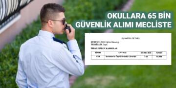 Okullara 65 Bin Güvenlik Görevlisi Alımı Gündemde: TBMM Süreci ve Başvuru Şartları Açıklandı